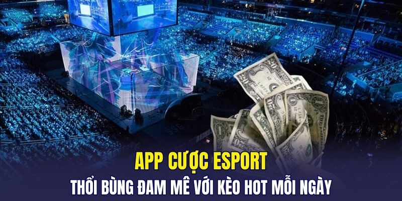 App cược esport